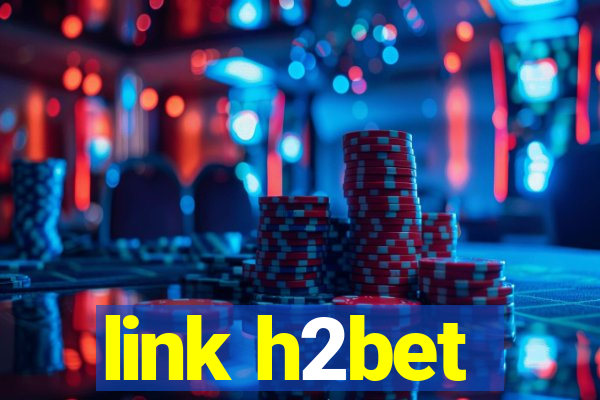 link h2bet